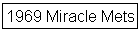 1969 Miracle Mets